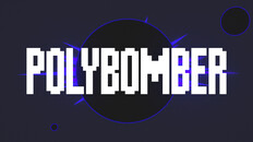 General / Cinematic | Polybomber | Official Trailer