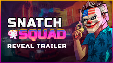 General / Cinematic | Snatch Squad - Reveal Trailer