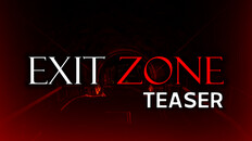 Teaser | Exit Zone - Official 4K Teaser Trailer