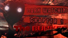 Geral / Cinematográfico | Dark Watching Chapter 1 The Bunker