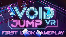 Gameplay | Void Jump VR Gameplay