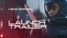 General / Cinematic | Metal Eden - Launch Trailer - ESRB