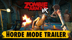 General / Cinematic | Zombie Army VR - Horde Mode Trailer