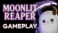 Gameplay | MoonlitReaper_Gameplay