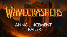 Teaser | Wavecrashers Announcement Trailer
