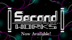 General / Cinematic | 「Second Works」EarlyAccess Release Trailer 早期アクセス公開トレーラー