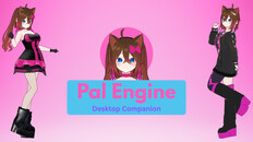 Gameplay | Pal Engine - Desktop Companion - 5.5.6 Introduction