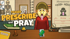 Gameplay | Prescribe and Pray Démo - V0.2 - Teaser 2025