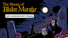 Gameplay | The Séance of Blake Manor - Release Date Trailer