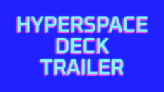 Gameplay | Hyperspace Deck Command Trailer