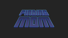 General / Cinematic | V.0 Finding Mom Trailer
