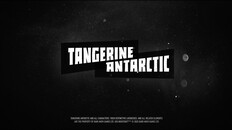 Teaser | Tangerine Antarctic Dialogue Trailer