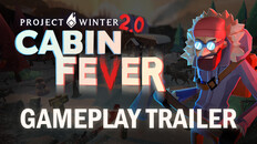Gameplay | Project Winter 2.0 Cabin Fever: Full Trailer