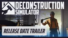 Gameplay | Deconstruction Simulator - Date Release Trailer
