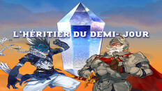 Gameplay | L'Héritier du Demi-Jour