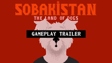 Gameplay | Sobakistan. The Land of Dogs: Gameplay Trailer
