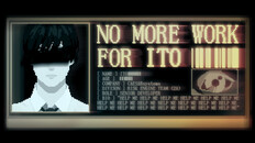 General / Cinematic | NO MORE WORK FOR ITO | Teaser