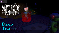Teaser | Mayor May Knott Demo Trailer