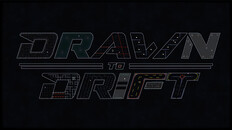 Teaser | Drawn to Drift