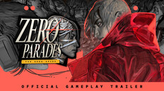 Gameplay | ZERO PARADES - Official Gameplay Trailer