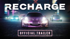 General / Cinematic | Recharge - TGS Trailer