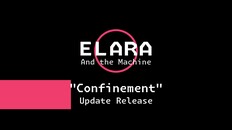 Gameplay | Elara And the Machine Confinement Update