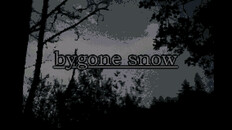 General / Cinematic | bygone snow trailer