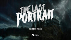 General / Cinematic | THE LAST PORTRAIT Gameplay Trailer
