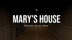 General / Cinematic | Mary's House