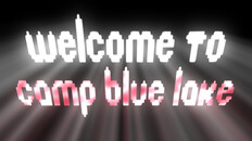 General / Cinematic | Welcome to Camp Blue Lake Trailer