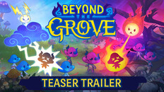 Gameplay | Beyond the Grove - Teaser Trailer