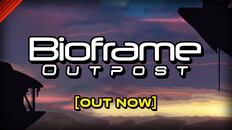 General / Cinematic | Bioframe Outpost Launch Trailer