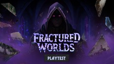 General / Cinematic | Fractured Worlds - Playtest Trailer