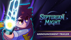 Teaser | Septurian Might - First Look