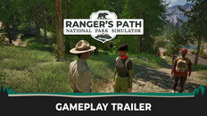 General / Cinematic | Ranger’s Path: National Park Simulator - Gameplay Trailer