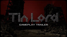 General / Cinematic | Tin Lord - Trailer