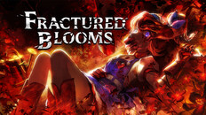 ทั่วไป/ฉากภาพยนตร์ | Fractured Blooms - Announcement Trailer