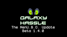Teaser | Galaxy Hassle MenU.B.O. Update