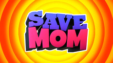 General / Cinematic | Save Mom cinematic trailer