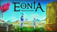 General / Cinematic | EONIA Revelations "Know the world" Trailer