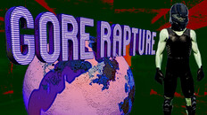 General / Cinematic | Gore Rapture Trailer 1 