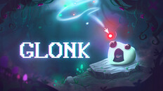 Gameplay | GLONK - Announcement Trailer