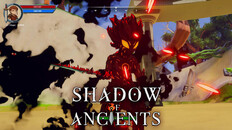 Teaser | Shadow of Ancients - Trailer