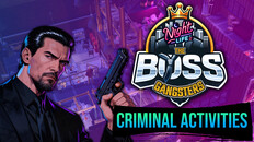 Gameplay | The Boss Gangsters : Nightlife Criminal Activities