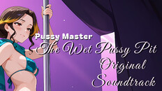 General / Cinematic | Pussy Master The Wet Pussy Pit Original Soundtrack Trailer