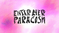 General / Cinematic | enter her paracosm: official trailer
