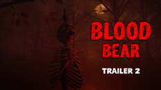 General / Cinematic | Blood Bear Trailer #2