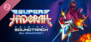 Super Hydorah - Original Soundtrack