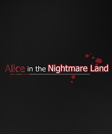 Alice in the Nightmare Land