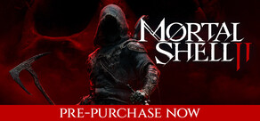 Mortal Shell II